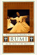 Rumi: In The Arms Of The Beloved