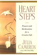 Heart Steps: Prayers And Declarations For A Creative Life