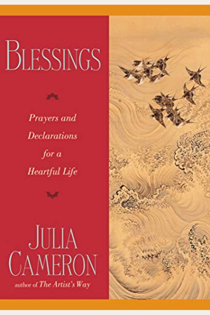 Blessings: Prayers And Declarations For A Heartful Life