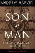 Son Of Man: The Mystical Way To Christ