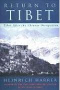 Return To Tibet: Tibet After The Chinese Occupation