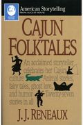 Cajun Folktales (American Storytelling)