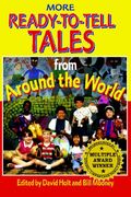 More Ready-To-Tell Tales: From Around The World