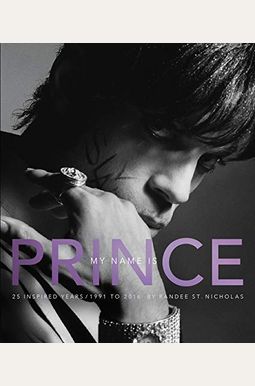 My Name Is Prince My Name Is Prince