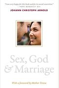 Sex, God, And Marriage