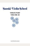 Suzuki Violin School, Vol 10: Violin Part