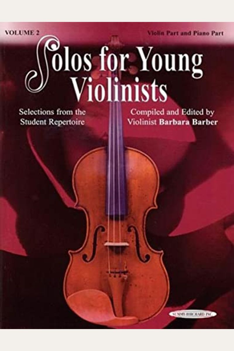 Solos For Young Violinists, Vol 2: Selections From The Student Repertoire