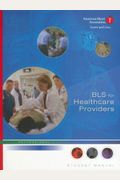 Bls For Healthcare Providers Student Manual