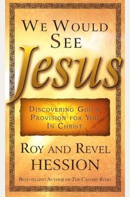 We Would See Jesus We Would See Jesus