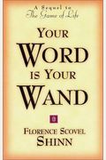 Your Word Is Your Wand: A Sequel to the Game of Life and How to Play It