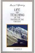 Life And Teaching Of The Masters Of The Far East, Vol. 2