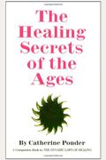 The Healing Secrets Of The Ages