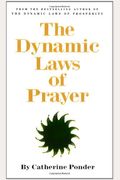 The Dynamic Laws Of Prayer