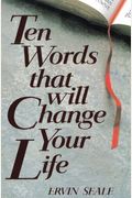 Ten Words That Will Change Your Life