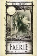 Enchantment Of The Faerie Realm: Communicate With Nature Spirits & Elementals