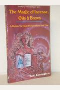The Magic Of Incense, Oils And Brews (Llewellyn's Practical Magick Series)