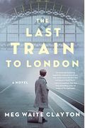 The Last Train To London