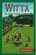 Witta Witta: An Irish Pagan Tradition An Irish Pagan Tradition