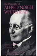 The Philosophy of Alfred North Whitehead, Volume 3 (Library of Living Philosophers)
