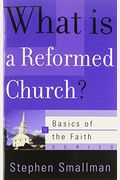 What Is A Reformed Church?