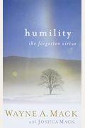 Humility: A Forgotten Virtue