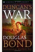 Duncan's War: Crown & Covenant, Book 1