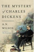 The Mystery Of Charles Dickens