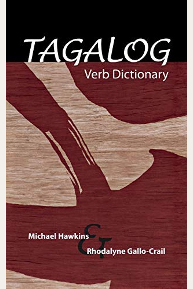 Buy Tagalog Verb Dictionary Book By Michael Hawkins