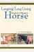 Longeing And Long Lining, The English And Western Horse: A Total Program