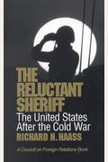 The Reluctant Sheriff: The United States Afte