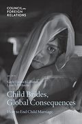 Child Brides, Global Consequences: How To End Child Marriage