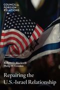 Repairing The U.s.-Israel Relationship