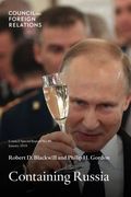 Containing Russia: How to Respond to Moscow's Intervention in U.S. Democracy and Growing Geopolitical Challenge