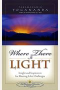 Where There is Light (Self-Realization Fellowship)