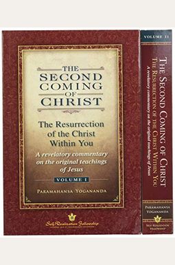 The Second Coming of Christ, Volumes I & II: The Resurrection of the Christ Within You: A Revelatory Commentary on the Original Teachings of Jesus The Second Coming of Christ, Volumes I & II: The Resurrection of the Christ Within You: A Revelatory Commentary on the Original Teachings of Jesus