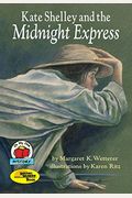 Kate Shelley Y El Tren De Medianoche = Kate Shelley And The Midnight Express (Yo Solo Biografias) (Spanish Edition)