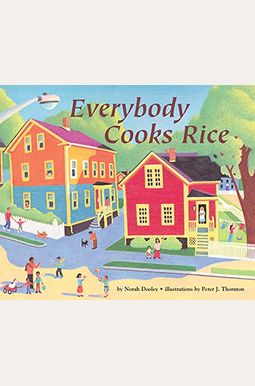 Everybody Cooks Rice Everybody Cooks Rice