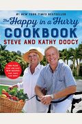 The Happy In A Hurry Cookbook: 100-Plus Fast And Easy New Recipes That Taste Like Home