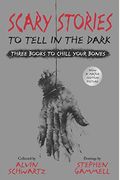 Scary Stories To Tell In The Dark: Three Books To Chill Your Bones: All 3 Scary Stories Books With The Original Art!