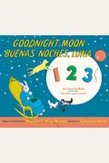 Goodnight Moon 123/Buenas Noches, Luna 123: Bilingual Spanish-English