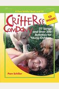 Critters & Company: 27 Songs And Over 300 Activities For Young Children [With Cd]