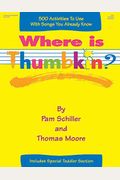 Where Is Thumbkin?: 500 Activities To Use Wit