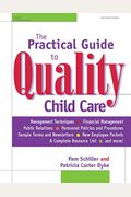 The Practical Guide To Quality Child Care