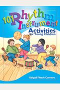 101 Rhythm Instrument Activities For Young Children