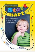 Start Smart! Rev. Ed.: Building Brain Power In The Early Years
