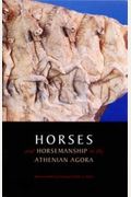 Horses And Horsemanship In The Athenian Agora