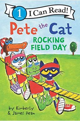 Pete The Cat: Rocking Field Day Pete The Cat: Rocking Field Day