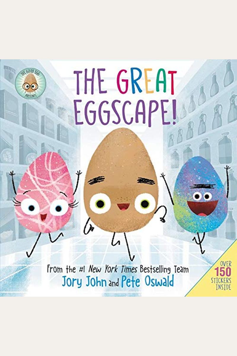 The Good Egg Presents: The Great Eggscape!: Over 150 Stickers Inside [With Two Sticker Sheets]