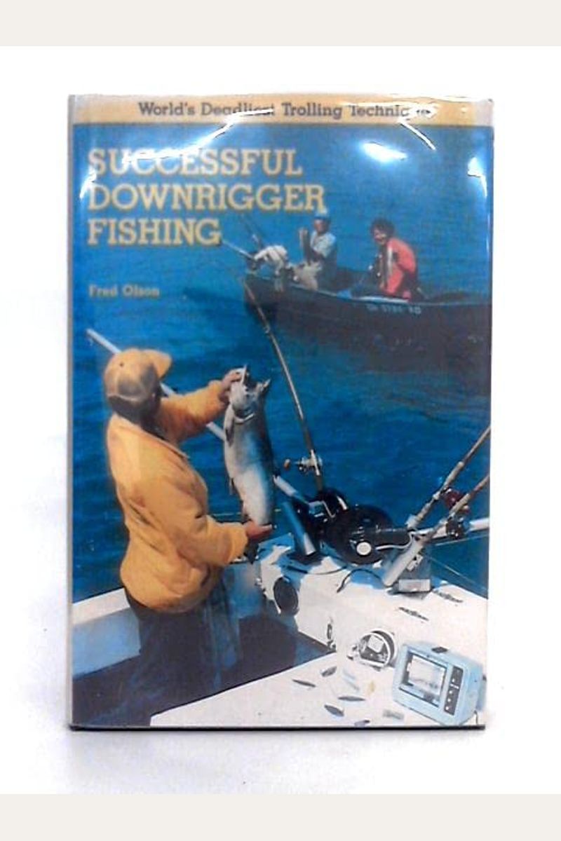 Buy Successful Downrigger Fishing Book By Ed Trumble