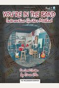 You're In The Band: Interactive Guitar Method For Lead Guitar Book 1& Online Audio